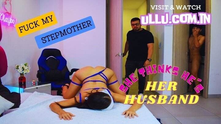 I Fuck My Stepmother And She Thinks He’s Her Husband