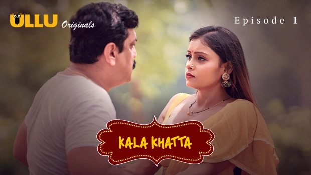 Kala Khatta Part 1 Episode 1 Hot Web Series