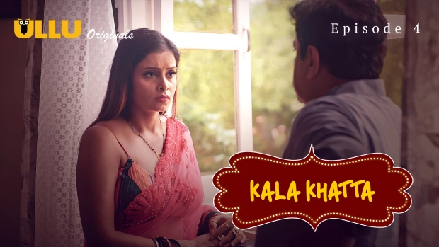 Kala Khatta Part 2 Episode 4 Hot Web Series