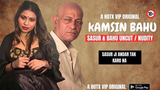 Kamsin Bahu Uncut Hindi Hot Short Film