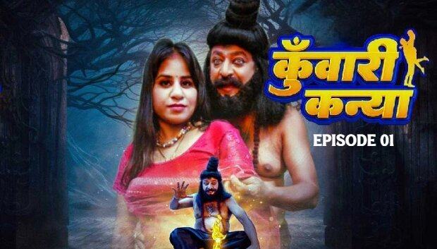 Kuwari Kanya Episode 1 Hot Web Series