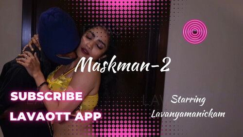 Maskman 2 Hot Uncut Short Film