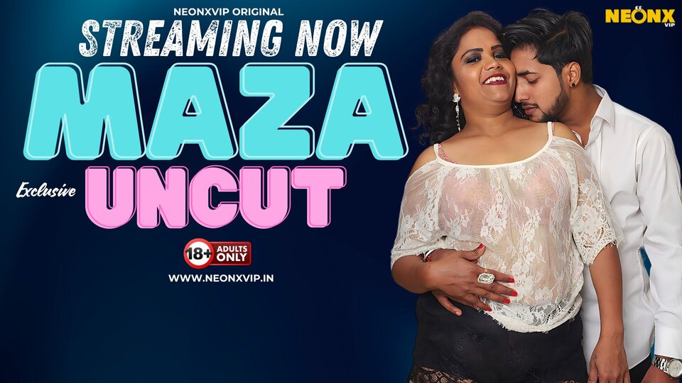 Maza Uncut Hindi Hot Short Film