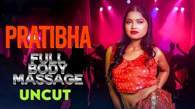 Pratibha Full Body Massage Uncut Hindi Hot Short FIlm