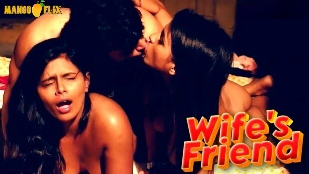 Wife Friend Hindi Hot Short Film