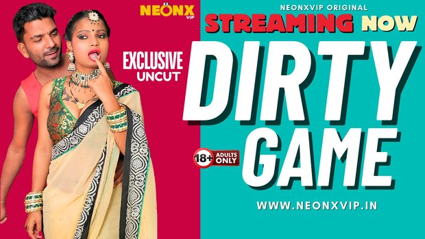 Dirty Game Uncut Hindi Hot Short Film