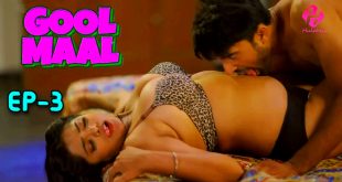 Goolmaal Episode 3 Hindi Hot Web Series