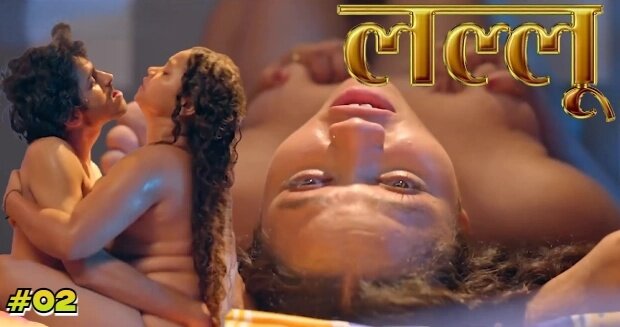 Lallu Episode 2 Hot Web Series