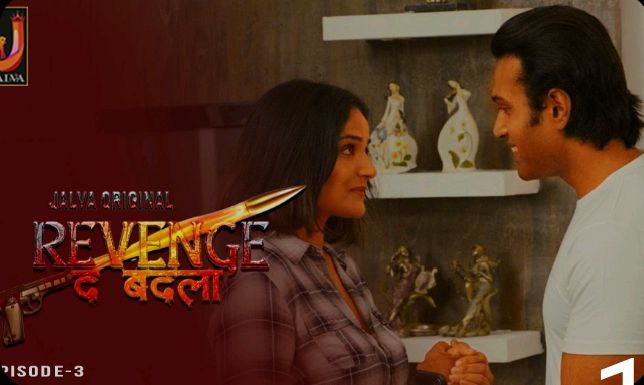 Revenge The Badla Episode 3 Hot Web Series