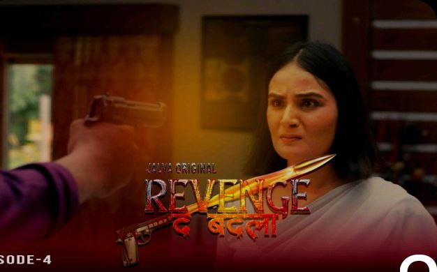 Revenge The Badla Episode 4 Hot Web Series