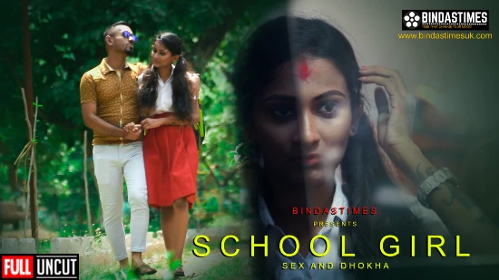 Sexy School Girl Part 1 Uncut Hindi Hot Short Film