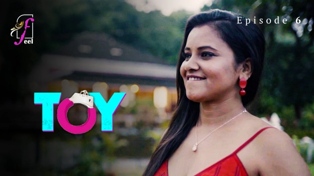 Toy Episode 6 Hot Web Series