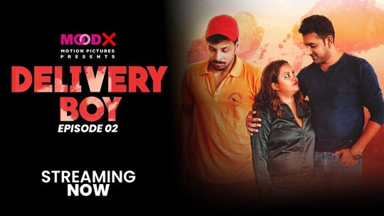 Delivery Boy Episode 2 Hot Web Series