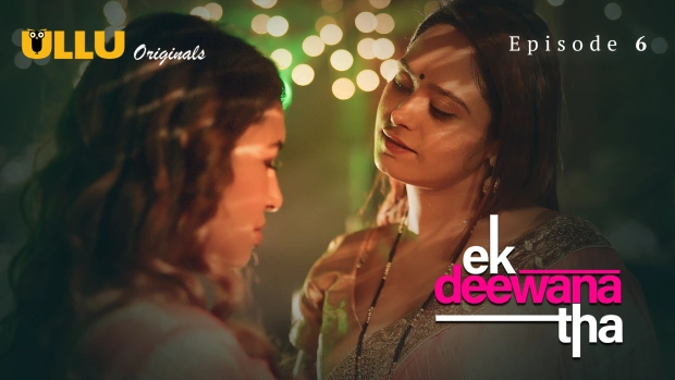 Ek Deewana Tha Part 2 Episode 6 Hot Web Series