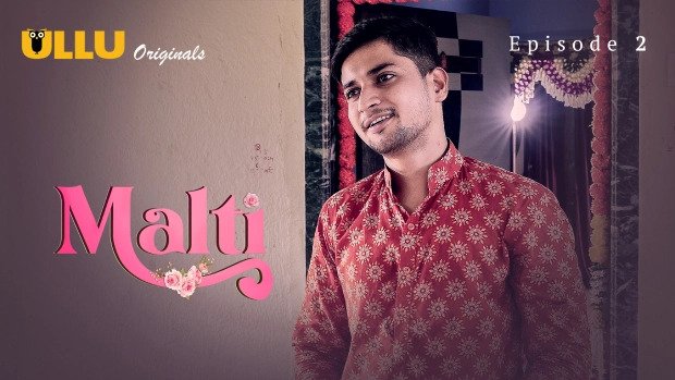Malti Part 1 Episode 2 Hot Web Series
