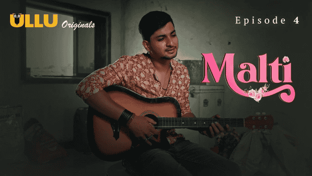 Malti Part 2 Episode 4 Hot Web Series