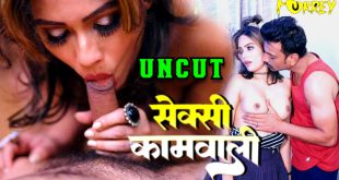 Sexy Kamwali Hot Short Film