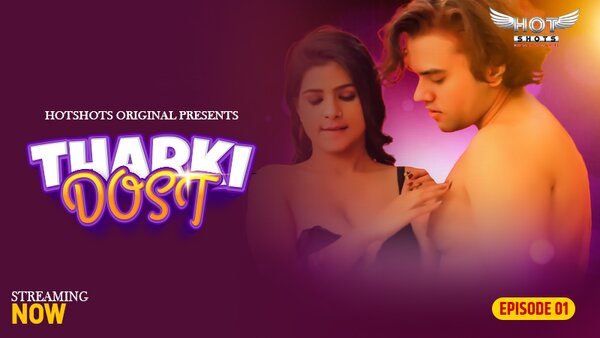 Tharki Dost Episode 1 Hot Web Series