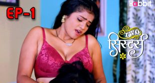 Two Sisters Episode 1 Hot Web Series