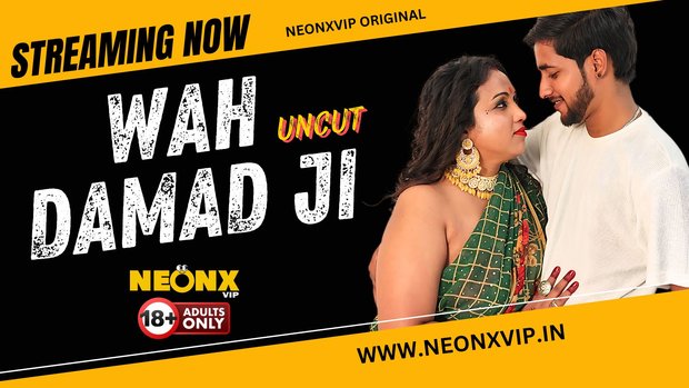Wah Damad Ji Uncut Hot Short Film