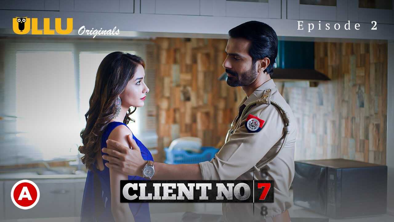 Client No 7 Episode 2 Hot Web Series