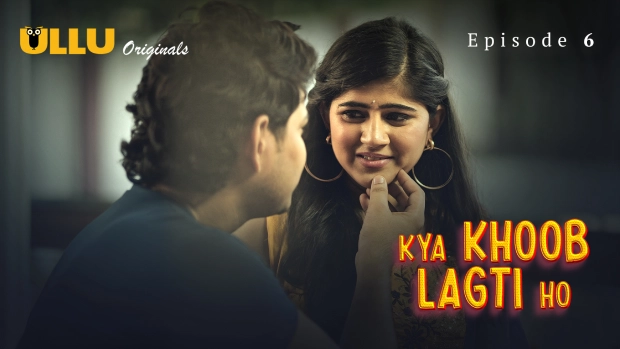 Kya Khoob Lagti Ho Part 2 Episode 6 Hot Web Series