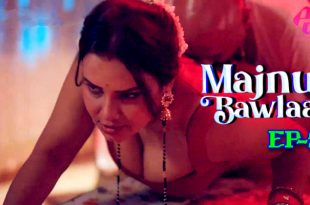 Majnu Bawlaa Episode 2 Hot Web Series