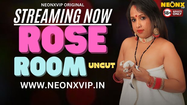 Rose Room Uncut Hindi Hot Short Film