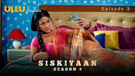 Siskiyaan Season 4 Episode 2 Hot Web Series