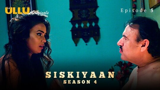 Siskiyaan Season 4 Episode 5 Hot Web Series