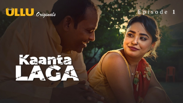 Kaanta Laga Part 1 Episode 1 Hot Web Series