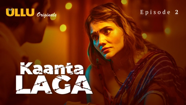 Kaanta Laga Part 1 Episode 2 Hot Web Series