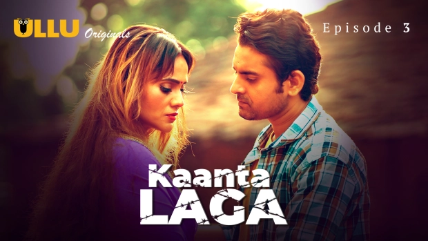 Kaanta Laga Part 1 Episode 3 Hot Web Series
