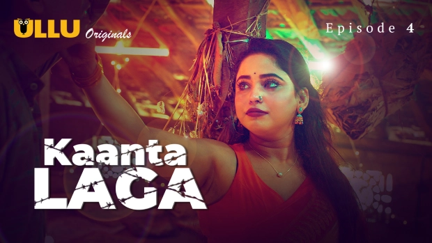 Kaanta Laga Part 1 Episode 4 Hot Web Series