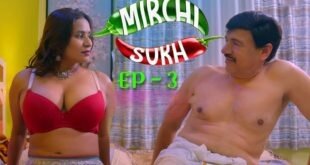 Mirchi Sukh Episode 3 Hot Web Series