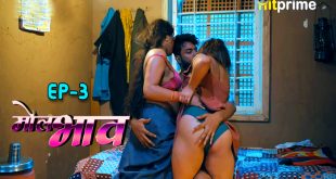 Mol Bhaav Episode 3 Hot Web Series