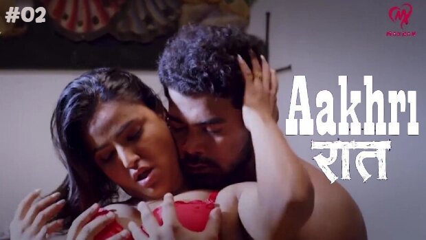 Aakhri Raat Episode 2 Hot Web Series