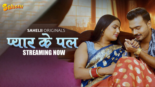 Pyaar k pal Episode 2 Hot Web Series