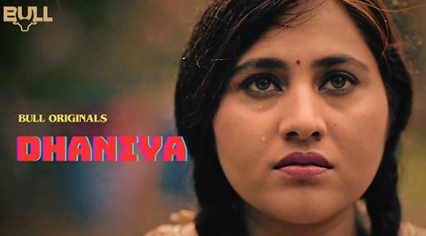 Dhaniya Episode 1 Hot Web Series