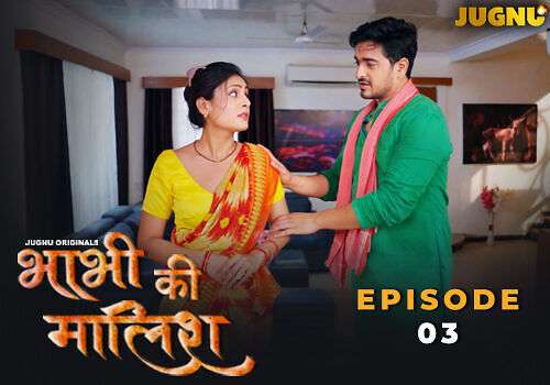 Bhabhi Ki Malish Episode 3 Hot Web Series
