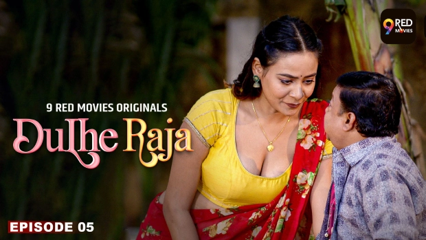 Dulhe Raja Episode 5 Hot Web Series