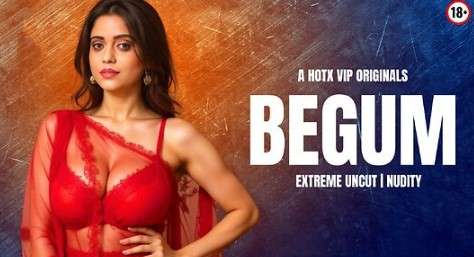 Begum Uncut Hindi HotX Short Film