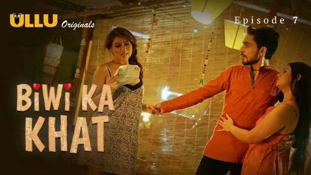Biwi Ka Khat Episode 7 Hot Web Series