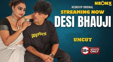Desi Bhauji Uncut Hindi Short Film