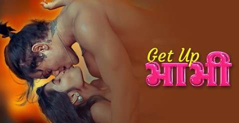 Get Up Bhabhi Hindi Uncut Short Film