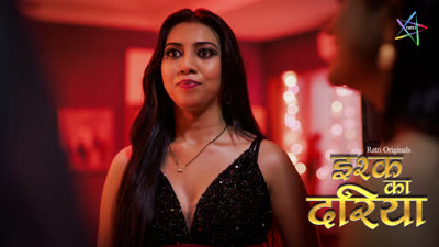 Ishq Ka Dariya Episode 1 Hot Web Series