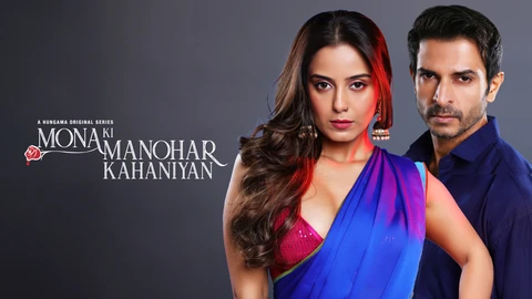 Mona Ki Manohar Kahaniyan Episode 6 Hot Web Series