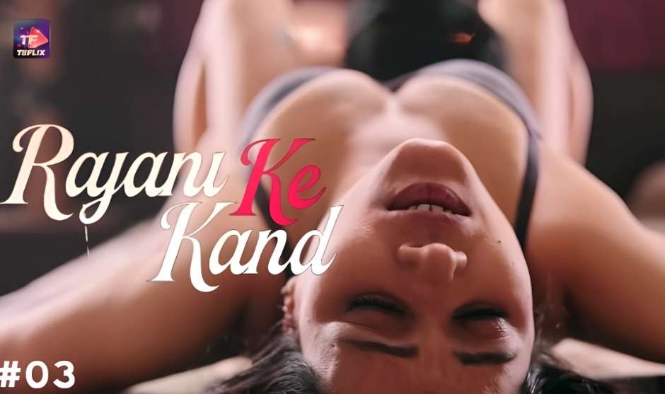 Rajani Ke Kand Episode 3 Hot Web Series